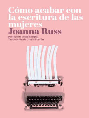 cover image of Cómo acabar con la escritura de las mujeres